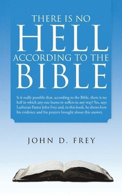 There Is No Hell According to the Bible 1