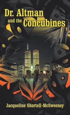 Dr. Altman and the Concubines