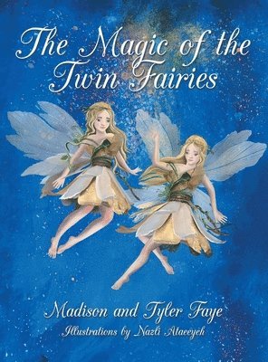 The Magic of the Twin Fairies 1