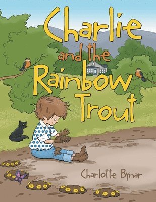 Charlie and the Rainbow Trout 1