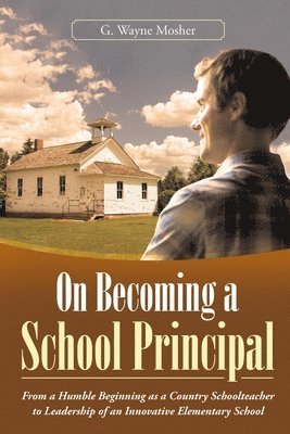 On Becoming a School Principal 1