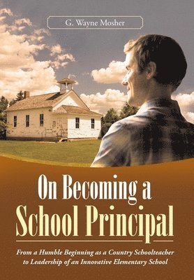 bokomslag On Becoming a School Principal