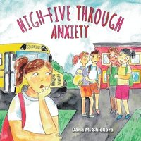 bokomslag High-Five Through Anxiety