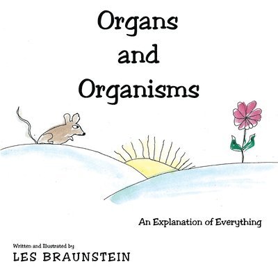 Organs and Organisms 1