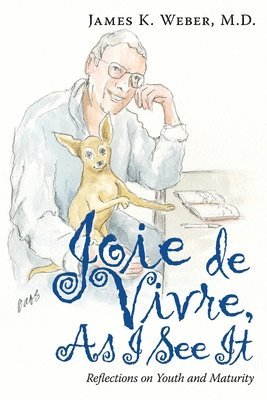 Joie De Vivre, as I See It 1