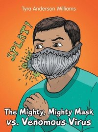 bokomslag Mighty, Mighty Mask Vs. Venomous Virus