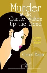 bokomslag Murder at the Castle Wakes up the Dead