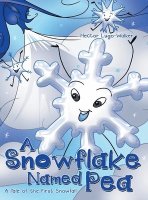 bokomslag A Snowflake Named Pea