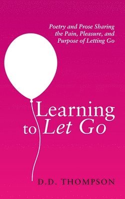 Learning to Let Go 1