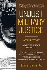 bokomslag Unjust Military Justice