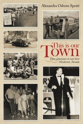 This Is Our Town 1