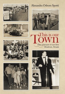 This Is Our Town 1