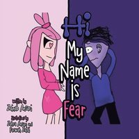 bokomslag Hi My Name Is Fear