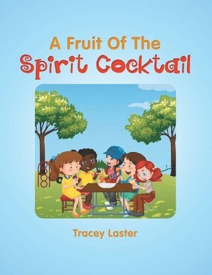 bokomslag Fruit of the Spirit Cocktail