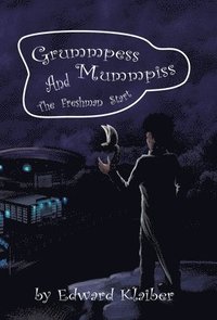 bokomslag Grummpess Mummpiss and the Freshman Start