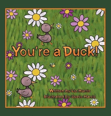 You're a Duck! 1
