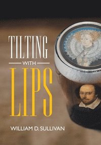 bokomslag Tilting with Lips