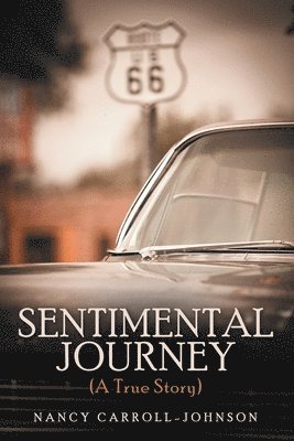 bokomslag Sentimental Journey (A True Story)