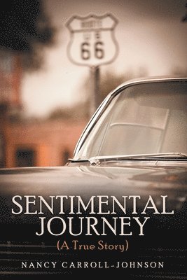 Sentimental Journey (A True Story) 1