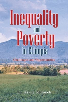 Inequality and Poverty in Ethiopia 1