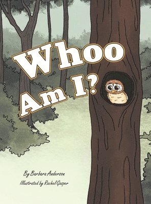 Barbara Anderson - Whoo Am I?, Inbunden