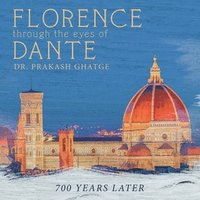 bokomslag Florence Through the Eyes of Dante