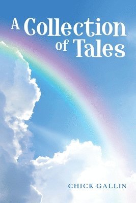 Chick Gallin - Collection of Tales, Häftad
