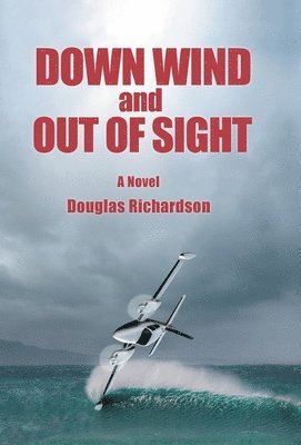 Down Wind and out of Sight 1