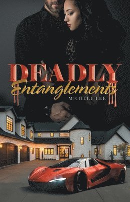 Deadly Entanglements