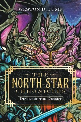 The North-Star Chronicles 1