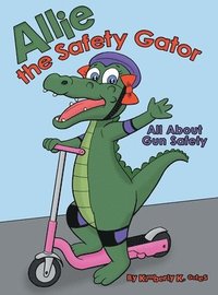 bokomslag Allie the Safety Gator