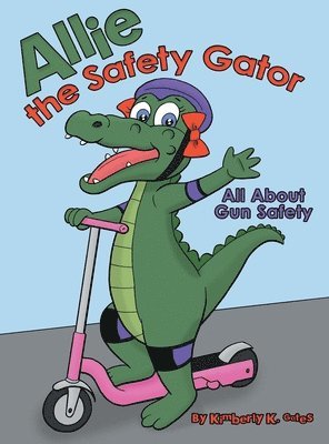 bokomslag Allie the Safety Gator