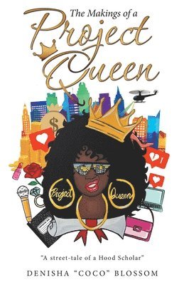 Makings of a Project Queen 1