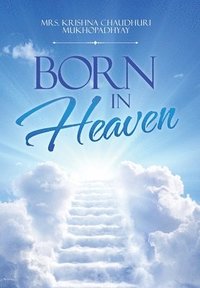 bokomslag Born in Heaven