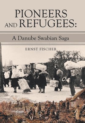 Pioneers and Refugees 1