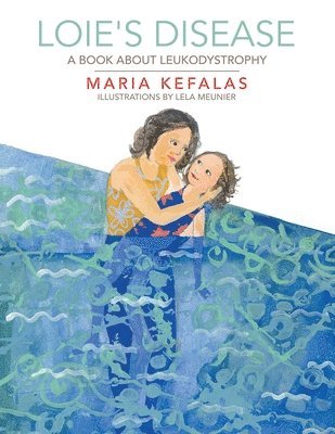 Maria Kefalas - Loie's Disease, Häftad