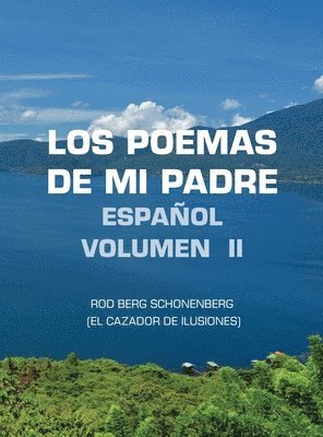 Los Poemas De Mi Padre Espaol Volumen II 1