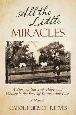 All the Little Miracles 1