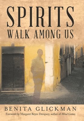 Spirits Walk Among Us 1