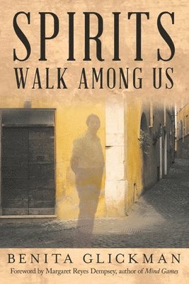 Spirits Walk Among Us 1