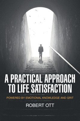 bokomslag A Practical Approach to Life Satisfaction