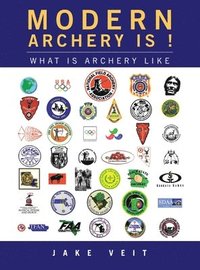 bokomslag Modern Archery Is !