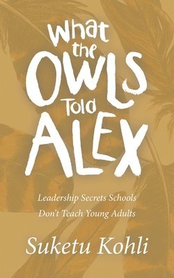 bokomslag What the Owls Told Alex