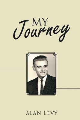 Alan Levy - My Journey, Häftad