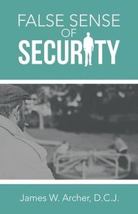 bokomslag False Sense of Security