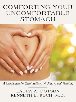 Comforting Your Uncomfortable Stomach 1
