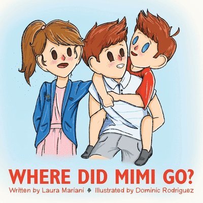 Where Did Mimi Go? 1