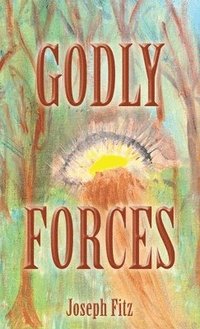 bokomslag Godly Forces