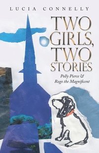 bokomslag Two Girls, Two Stories