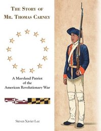 bokomslag The Story of Mr. Thomas Carney